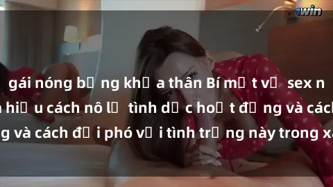 gái nóng bỏng khỏa thân Bí mật về sex nô lệ tình dục: Tìm hiểu cách nô lệ tình dục hoạt động và cách đối phó với tình trạng này trong xã hội ngày nay.