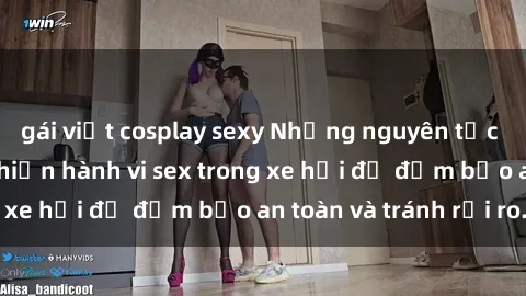 gái việt cosplay sexy Những nguyên tắc cần nhớ khi thực hiện hành vi sex trong xe hơi để đảm bảo an toàn và tránh rủi ro.