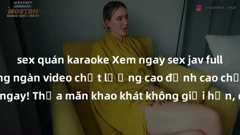 sex quán karaoke Xem ngay sex jav full HD miễn phí - Hàng ngàn video chất lượng cao đỉnh cao chỉ cần click vào ngay! Thỏa mãn khao khát không giới hạn, đón chờ những trải nghiệm mới lạ!