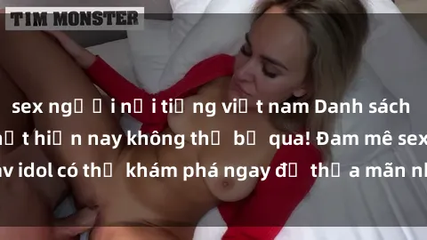 sex người nổi tiếng việt nam Danh sách các idol JAV hot nhất hiện nay không thể bỏ qua! Đam mê sex jav idol có thể khám phá ngay để thỏa mãn nhu cầu giải trí của mình!